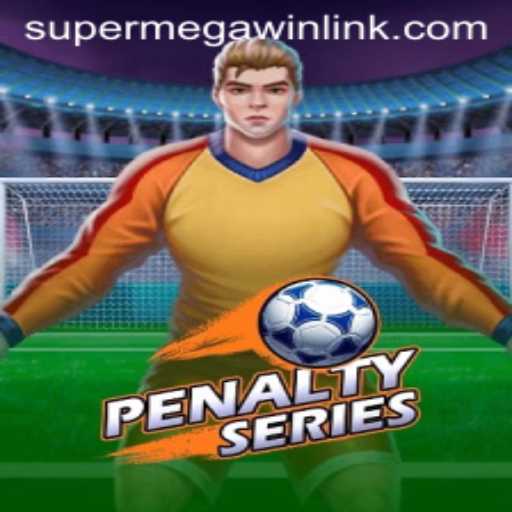 Explore the Exciting World of PenaltySeries and the Thrill of a Super Mega Win