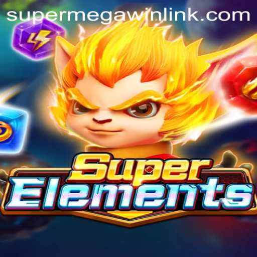 Exploring the Exciting World of SuperElements and Achieving the Super Mega Win